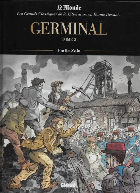 Couverture de l'album Les Grands Classiques de la littérature en bande dessinée Tome 13 Germinal - Tome 2