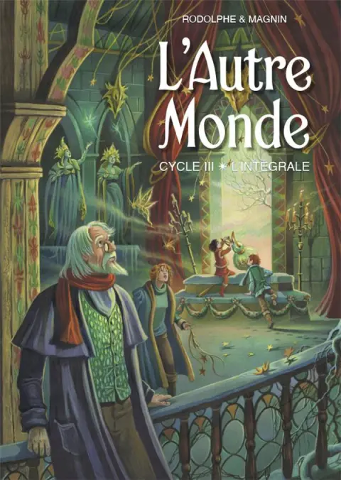 L'Autre Monde Cycle III - L'intégrale