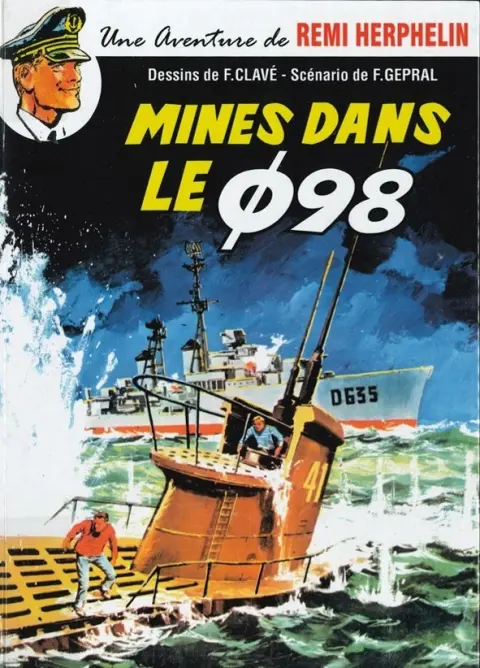 Une aventure de Rémi Herphelin Tome 1 Mines dans le 098