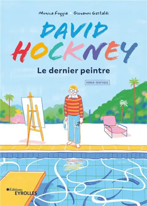 David Hockney Le dernier peintre