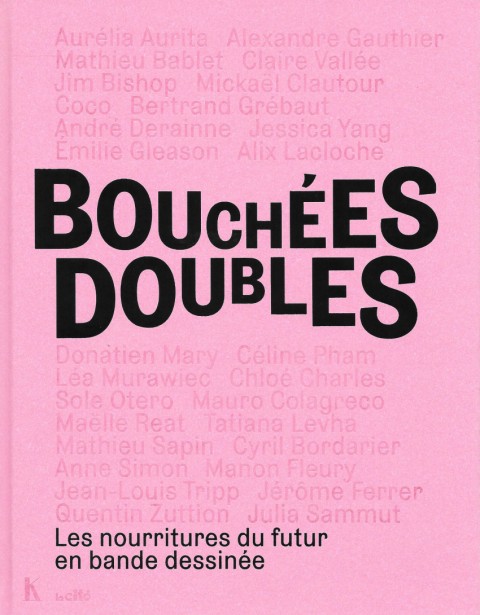 Couverture de l'album Bouchées Doubles Les nourritures du futur en bande dessinée