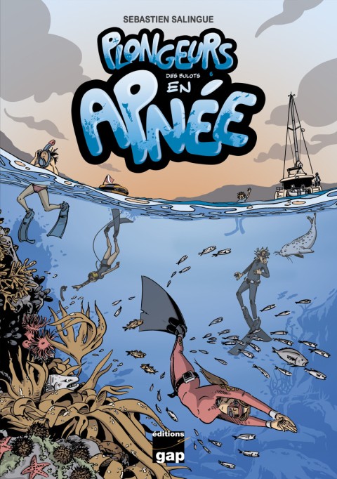 Plongeurs Tome 6 Des bulots en apnée