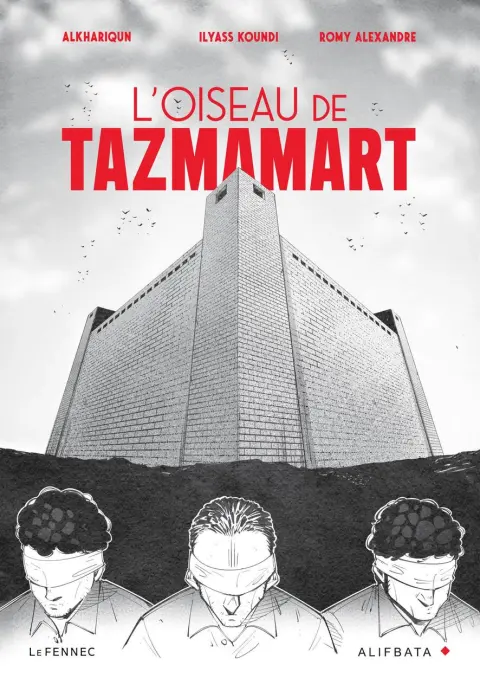 L'Oiseau de Tazmamart