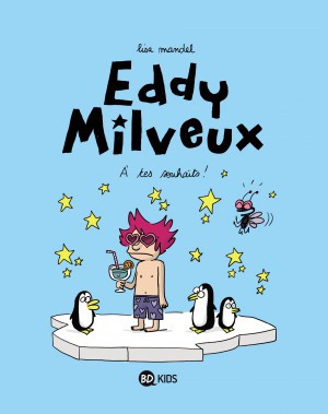 Couverture de l'album Eddy Milveux Tome 3 A tes souhaits !