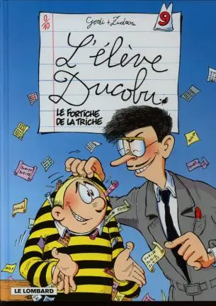L'Élève Ducobu Tome 9 Le fortiche de la triche