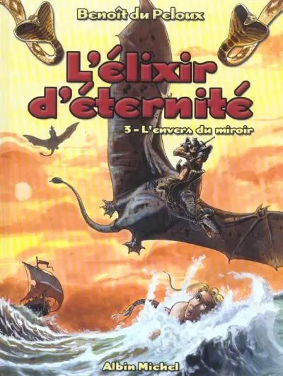 L'Élixir d'éternité Tome 3 L'envers du miroir