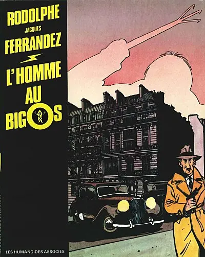 Les Enquêtes du commissaire Raffini Tome 1 L'Homme au Bigos