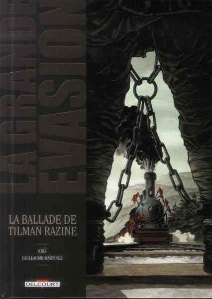 Couverture de l'album La grande évasion Tome 8 La ballade de Tilman Razine