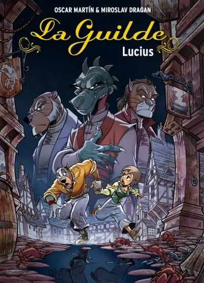 La Guilde Tome 2 Lucius