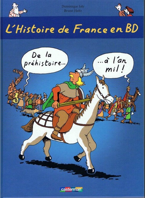 Couverture de l'album L'Histoire de France en BD Tome 1 De la préhistoire... ...à l'an mil !