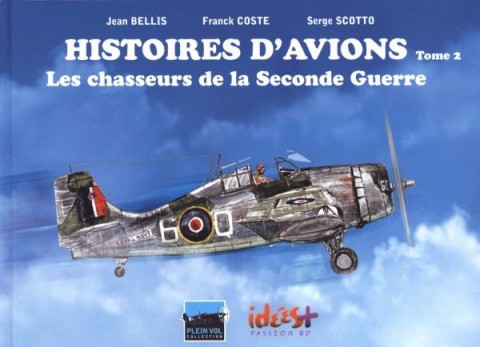 Couverture de l'album Histoires d'avions Tome 2 Les chasseurs de la Seconde Guerre