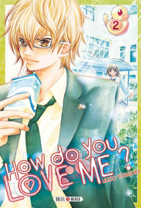 How do you love me ? Tome 2
