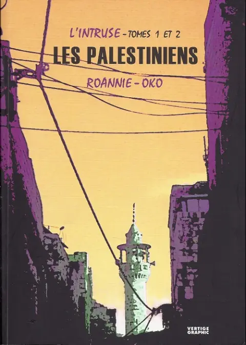 L'Intruse Les palestiniens - Tomes 1 et 2