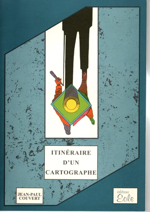 Itinéraire d'un cartographe