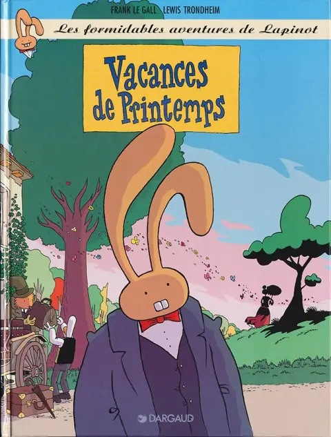 Les formidables aventures de Lapinot Tome 5 Vacances de printemps