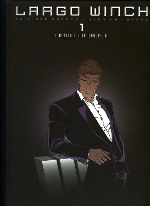 Largo Winch Tome 1 L'héritier / Le groupe W