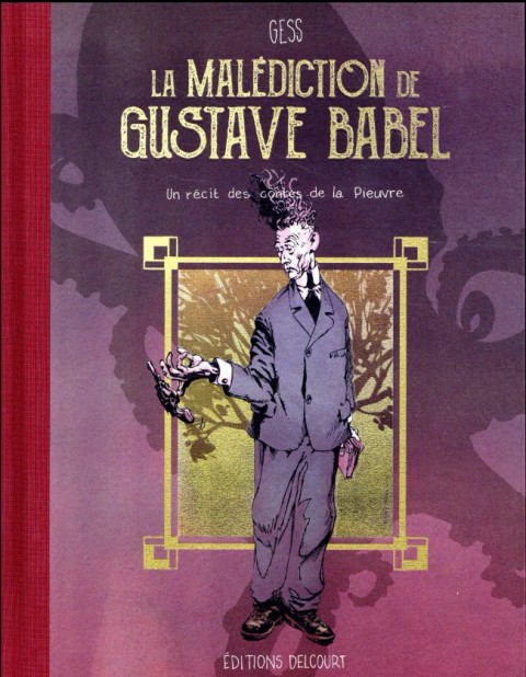 Couverture de l'album Les contes de la Pieuvre 1 La Malédiction de Gustave Babel