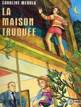 La Maison truquée