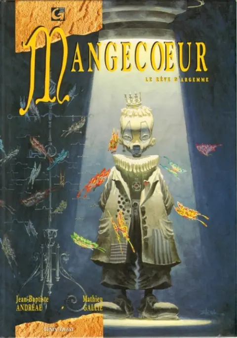 Mangecœur Tome 3 Le Rêve d'Argemme