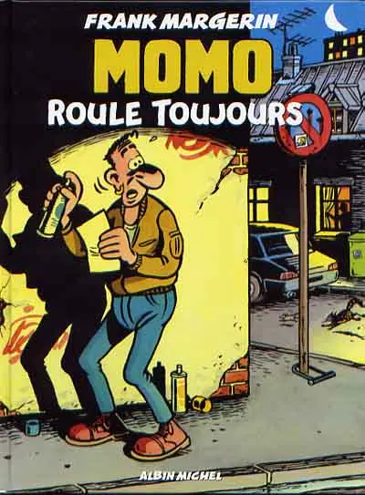 Momo le coursier Tome 2 Momo roule toujours