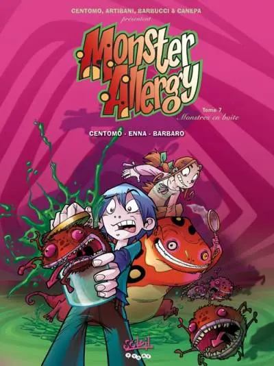 Monster Allergy Tome 7 Monstres en boîte