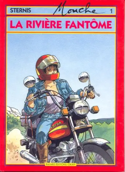 Mouche Tome 1 La rivière fantôme