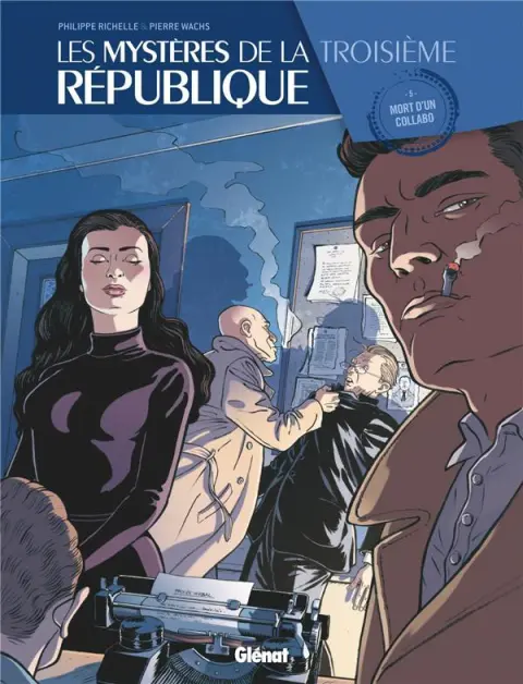 Les Mystères de la Troisième République Tome 5 Mort d'un collabo