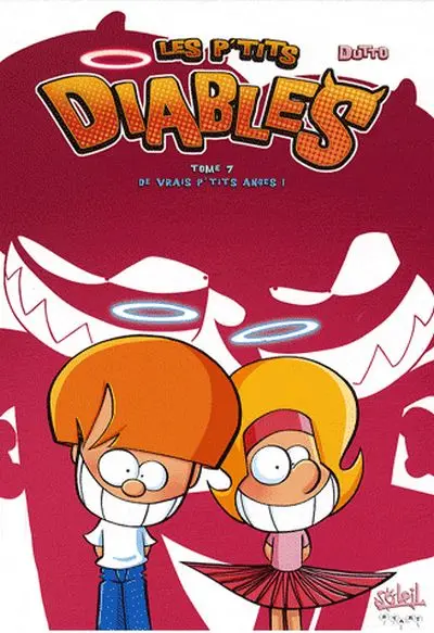 Les P'tits diables Tome 7 De vrais p'tits anges !