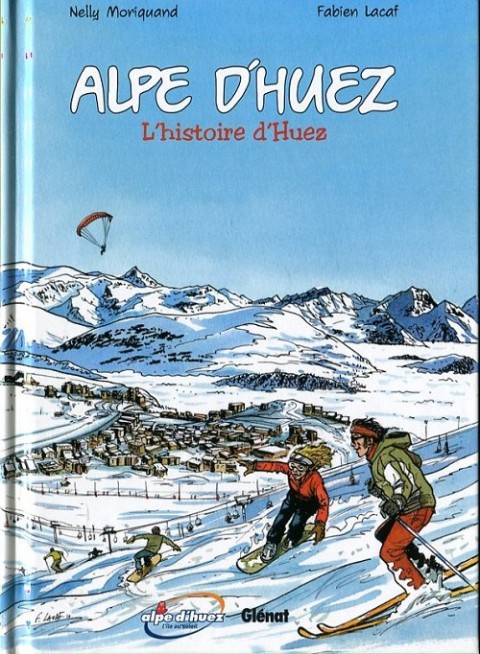 Alpe d'Huez L'histoire d'Huez