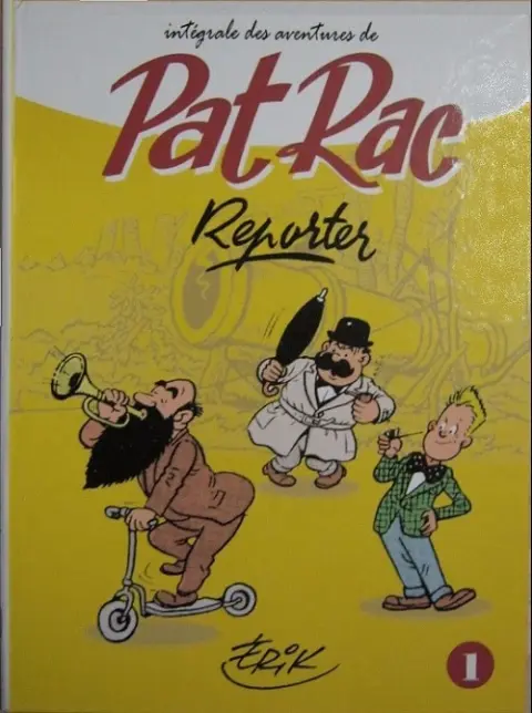 Pat Rac reporter Éditions du Taupinambour Tome 1 L'affaire du Tartinium - Vols d'essence