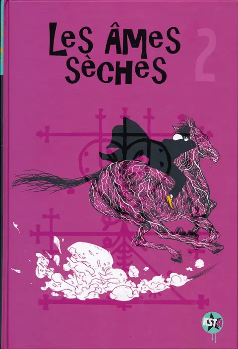 Les Âmes sèches Tome 2 Les Âmes sèches 2