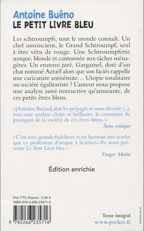 Verso de l'album Le petit livre bleu - Analyse critique et politique de la société des schtroumpfs Les schtroumpfs sont-ils misogynes, communistes, nazis ... ?