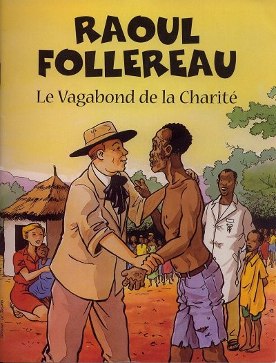Couverture de l'album Raoul Follereau Le vagabond de la charité
