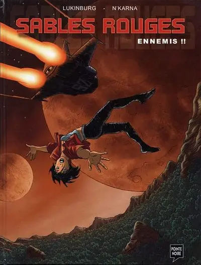 Sables rouges Tome 1 Ennemis !!