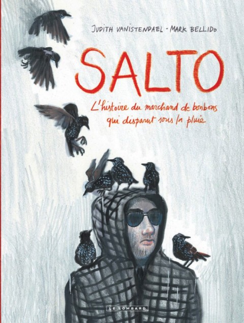Couverture de l'album Salto Salto - L'histoire du marchand de bonbons qui disparut sous la pluie