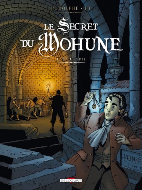 Couverture de l'album Le secret du Mohune Tome 1 La Crypte