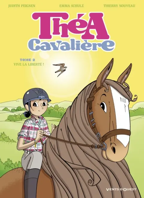 Théa cavalière Tome 2 Vive la liberté !