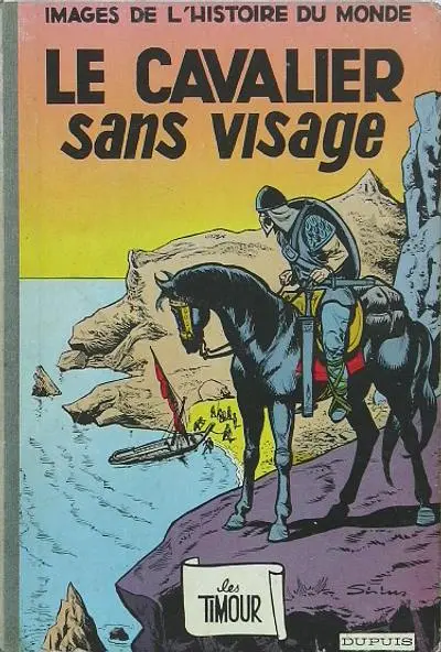 Les Timour Tome 10 Le cavalier sans visage