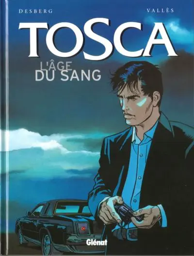 Tosca Tome 1 L'âge du sang