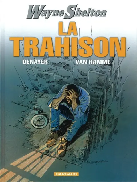 Wayne Shelton Tome 2 La trahison