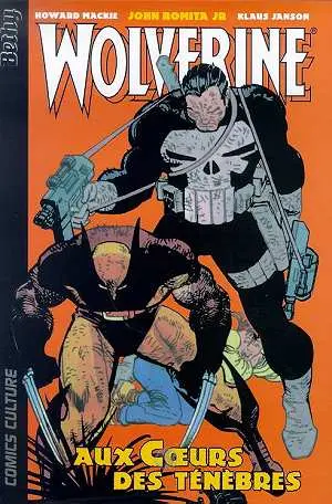 Wolverine Tome 2 Aux cœurs des ténébres