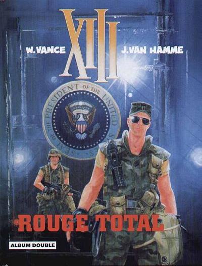 XIII Tomes 5 et 6 Rouge total / Le dossier Jason Fly
