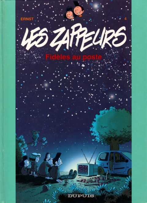 Couverture de l'album Les Zappeurs Tome 4 Fidèles au poste