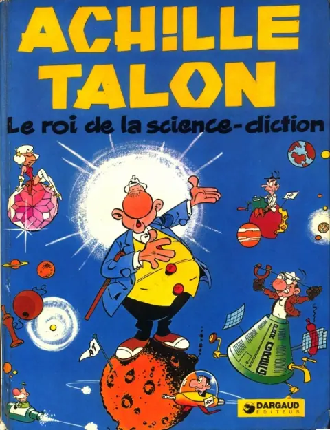 Couverture de l'album Achille Talon Tome 10 Le roi de la science-diction