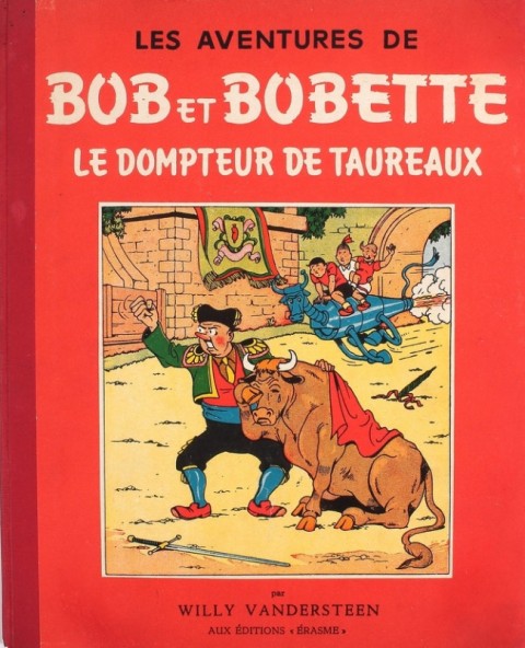 Couverture de l'album Bob et Bobette Tome 4 Le dompteur de taureaux