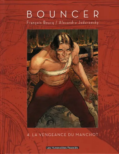Couverture de l'album Bouncer Tome 4 La Vengeance du manchot