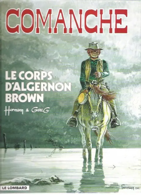 Couverture de l'album Comanche Tome 10 Le corps d'Algernon Brown