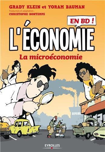 Couverture de l'album L'Économie en BD ! Tome 1 La microéconomie