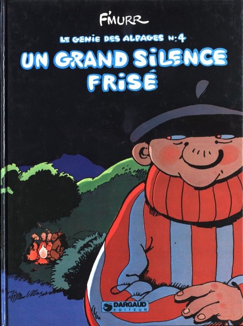 Couverture de l'album Le Génie des Alpages Tome 4 Un grand silence frisé