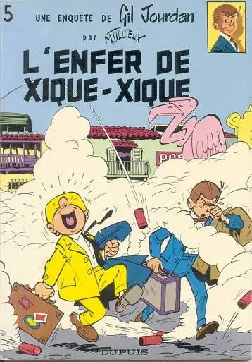 Couverture de l'album Gil Jourdan Tome 5 L'enfer de Xique-Xique